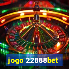 jogo 22888bet